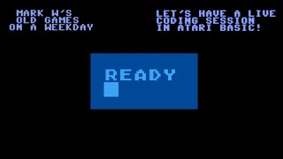 Celebrity Live Coding in Atari BASIC! Let's continue our zany mods of GAMBLER! Mark W's Old Games on a Weekday Wealth
