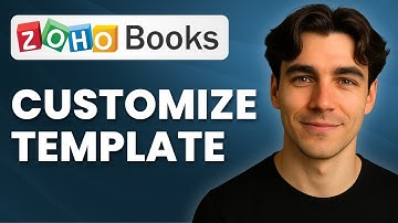 How To Customize A Template In Zoho Books (Tutorial 2025)