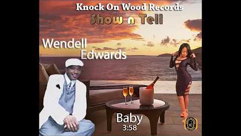 Wendell Edwards- Baby