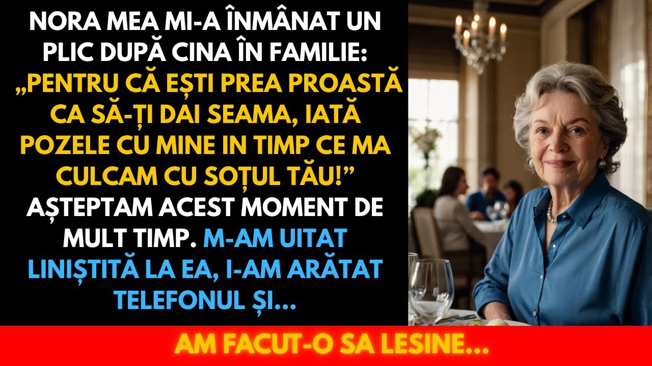 Nora mea mi-a dat un plic după cina în familie: „Pentru că ești prea proastă ca să-ți dai seama...”