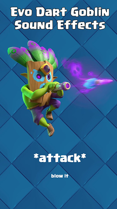 Clash Royale - All Evo Dart Goblin sound effects #clashroyale #supercell #evodartgoblin #evo