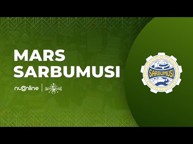 Mars Sarbumusi | Sarikat Buruh Muslimin Indonesia | Lagu+Lirik class=