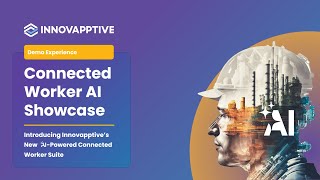 Innovapptive Demo: Connected Worker AI Suite
