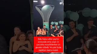 Eda Sakız, Kendi After Partysinde Orta Yaşlılara Ve Çocuklu Misafirlere Iyi Geceler Dedi.