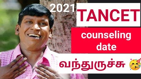 TANCET 2021 councelling date released || documents required for counseling