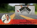Horizontal Curve Cross Sections & Cross Slopes