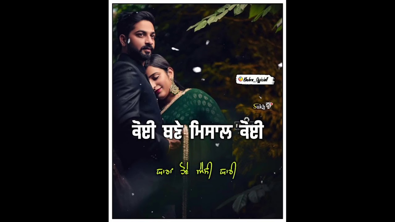 punjabi new romantic song status | new punjabi song whatsapp status | punjabi romantic status