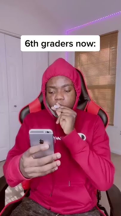 6th graders now be like: - YouTube