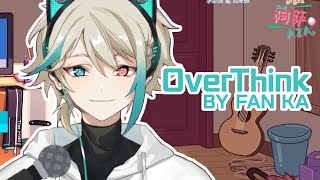 [ENG CC] Aza's rapping / OverThink by Fan Ka (LINK CLICK ED)【VirtuaReal / NIJISANJI】