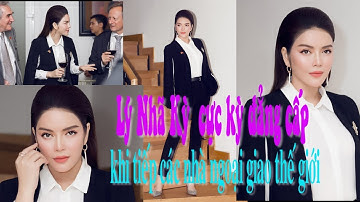 Lý Nhã Kỳ khoe thần thái ngút ngàn đón tiếp phái đoàn ngoại giao châu Âu