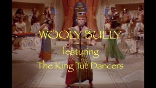 Wooly Bully and the King Tut Dancers