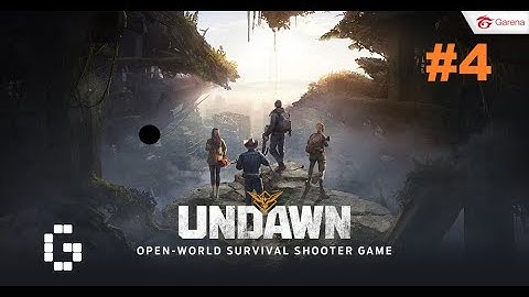 Undawn -open world Gameplay Walkthrough Part 4 (iOS, Android)