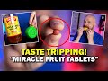 Miracle fruit tablet review lemons and vinegar taste like juice