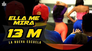 La Nueva Escuela - Ella Me Mira y Yo La Miro ( Vídeo Oficial )