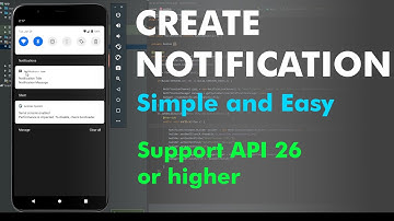 Creating A Simple Notification In Android Studio - Work for API 26 Or Higher