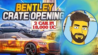 18000 UC Me 2 Car ||| Luckiest Bentley Crate Opening