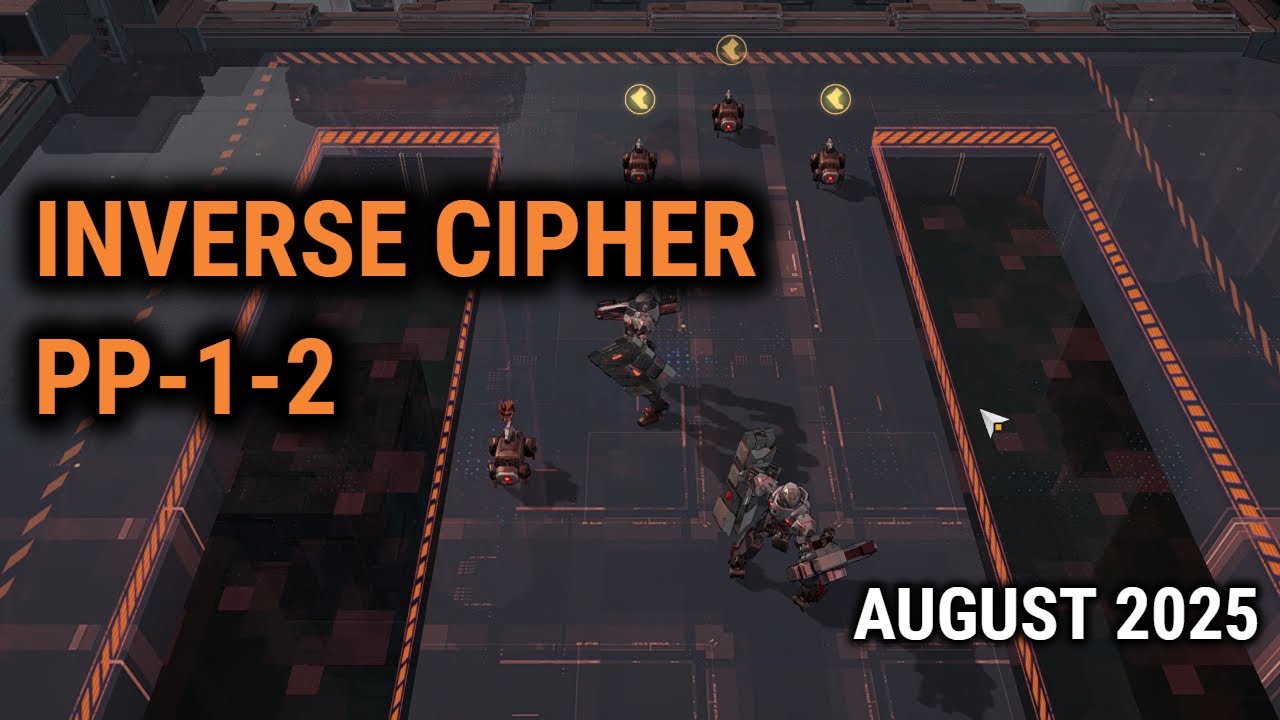 [GFL2] Inverse Cipher (PP-1-2) August 2025 - Puzzle Simulation II