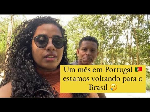 Estamos voltando para o Brasil 🇵🇹 o que ninguém te conta sobre Portugal 🙁 #brasileiro #imigrante