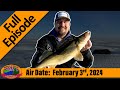 Episode 5 2024 saugers  walleyes on lake of the woods  full episode