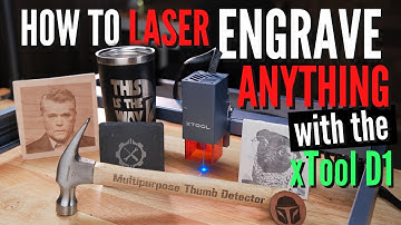 How to Laser Engrave Anything with the xTool D1 Laser Cutter/Engraver