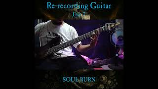 Re recording Bass   Soul Burn   Day 1   20250410 #guitarlessons #metalguitar #technicaldeathmetal #p