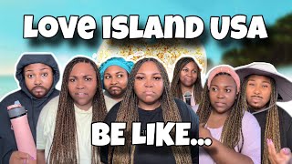 Love Island Usa Be Like Ariisaysso Super Compilation