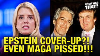 Trumpers TURN AGAINST His AG amid Epstein COVER-UP