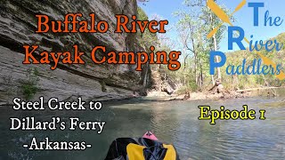 Buffalo River Kayak Camping (Ep. 1)