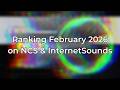 Ranking February 2026 on NCS &amp; InternetSounds