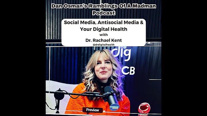 #38 Social Media, Antisocial Media & Your Digital Health with Dr. Rachael Kent