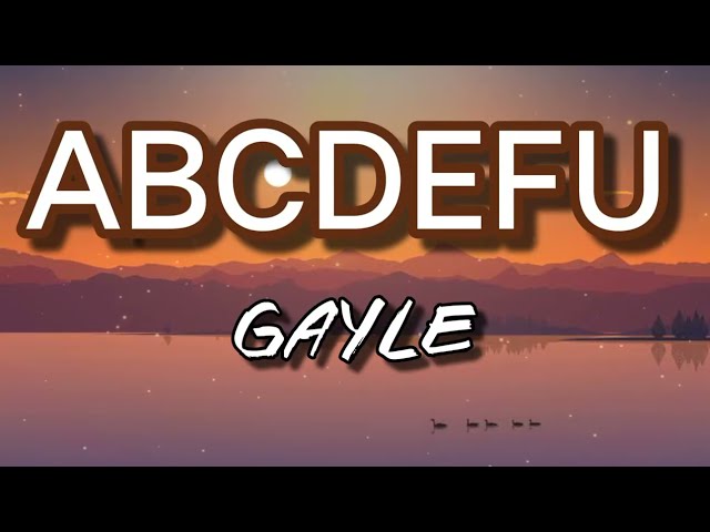 ABCDEFU - GAYLE (LYRICS WITH GUITAR CHORDS) #gayle #chordyPH class=