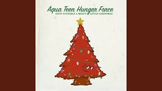 Video thumbnail of "Aqua Teen Hunger Force - Jingle Bells Deep"