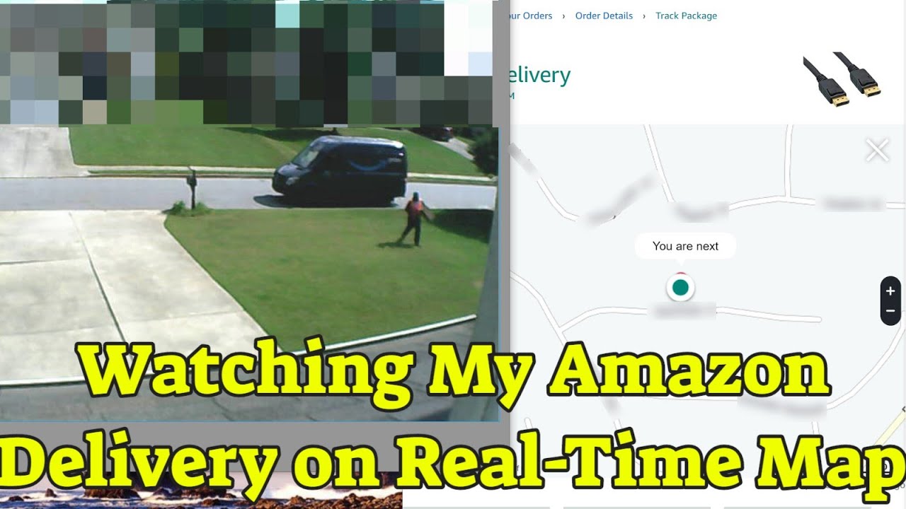 Watching My Amazon Delivery On Real Time Map And Video Youtube