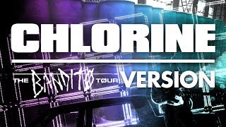 Chlorine Live Bandito Tour Version - twenty one pilots