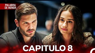 Palabra De Honor Captulo 8 doblado En Espanol