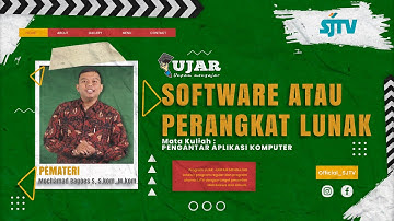 UJAR PENGANTAR APLIKASI KOMPUTER PERTEMUAN 2 SOFTWARE ATAU PERANGKAT LUNAK