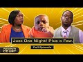 Just One Night! Plus A Few. Woman's Lies About Only Cheating Once (Full Episode) | Paternity Court