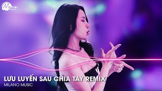 Em Có Quen Người Nào Chưa Sao Mỗi Tối Anh Chẳng Thấy Ai Đón Đưa Remix - Lưu Luyến Sau Chia Tay Remix