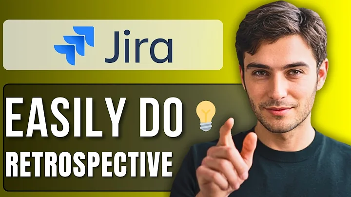 How to Do Retrospective Using Jira | Step By Step Guide 2025