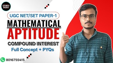 UGC NET 2025 Paper 1 Compound Interest একবারেই Clear | Mathematical Reasoning and Aptitude 