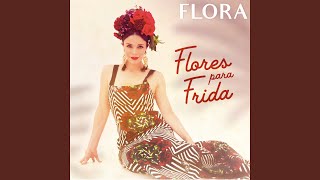 Video thumbnail of "Flora Martínez - Cielito Lindo"