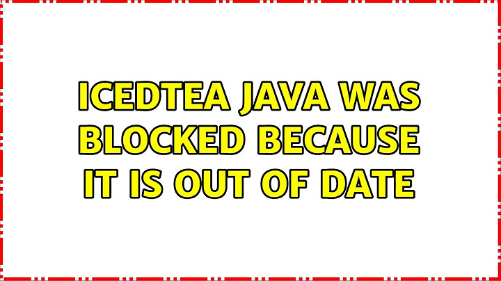 Lỗi java was blocked because it is out of date năm 2024