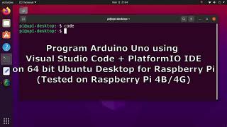 Program Arduino using VSCode/PlatformIO/Ubuntu for Raspberry Pi