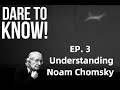 Understanding Noam Chomsky #3: Moral Cognition &amp; Moral Competence (with John Mikhail)