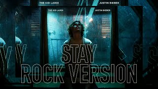 The Kid Laroi feat. Justin Bieber - Stay (Rock Version)