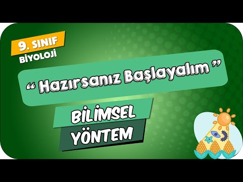 Bilimsel Yöntem | 9.Sınıf Biyoloji #2024