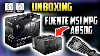 Unboxing: Fuente MSI MPG A850G PCIe 5.0, 850w con Conector 12VHPWR.