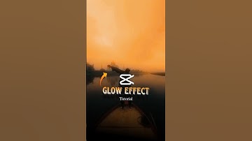 GLOW EFFECT TUTORIAL | CAPCUT EDITING | #shorts #tutorial #edit #viral #capcut