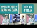 Making the most of imaging data declan oregan imperial college london