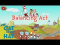 Balancing act  the cat in the hat  pbs kidss